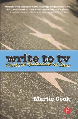 Write to TV Out of Your Head and onto the Screen  9780240808765 Front Cover