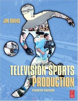 Television Sports Production 4th 9780240809168 Front Cover