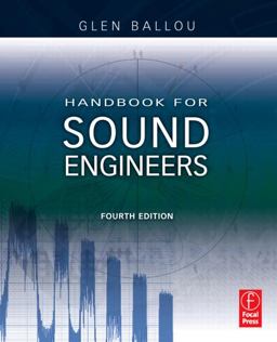 Handbook for Sound Engineers 4th 9780240809694 Front Cover