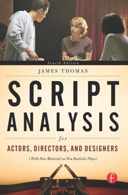 Script Analysis for Actors, Directors, and Designers