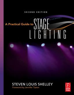 Practical Guide to Stage Lighting 2nd 9780240811413 Front Cover