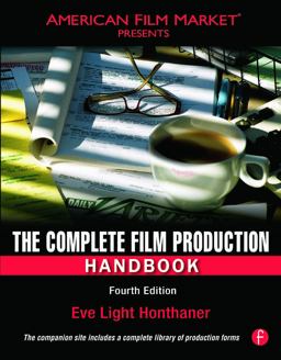 Complete Film Production Handbook 4th 9780240811505 Front Cover