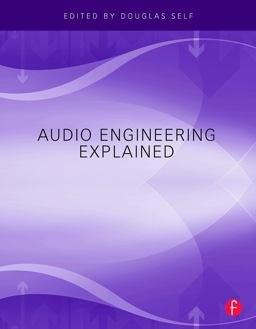 Audio Engineering Explained  9780240812731 Front Cover