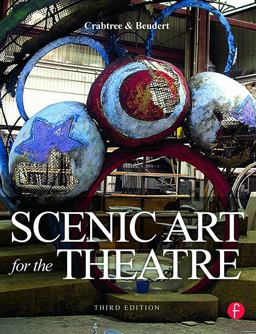 Scenic Art for the Theatre Scenic Art for the Theatre