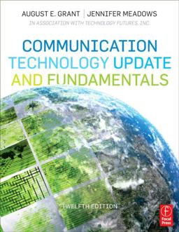 Communication Technology Update and Fundamentals 12th 9780240814759 Front Cover