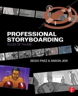 Professional Storyboarding Rules of Thumb  9780240817705 Front Cover