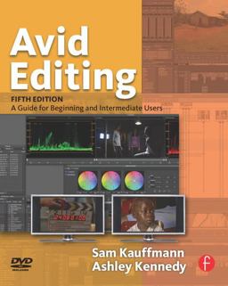 Avid Editing A Guide for Beginning and Intermediate Users 5th 9780240818566 Front Cover