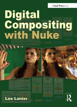 Digital Compositing with Nuke  9780240820354 Front Cover