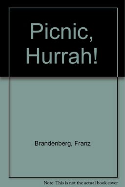 A Picnic, Hurrah!