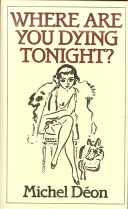 Where Are You Dying Tonight?