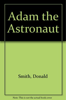 Adam the Astronaut