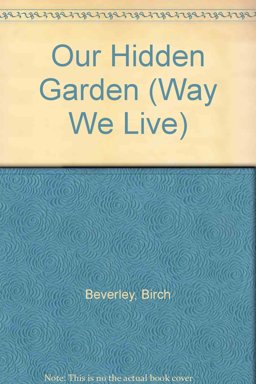 Our Hidden Garden