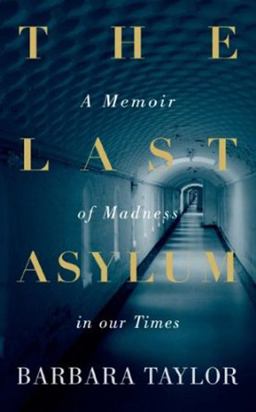 The Last Asylum