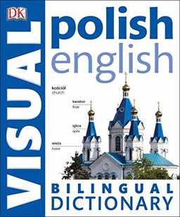 Polish English Visual Bilingual Dictionary 2nd 2016 9780241199251 Front Cover