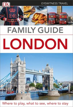 London - Eyewitness Travel Family Guide 3rd 2016 9780241204818 Front Cover