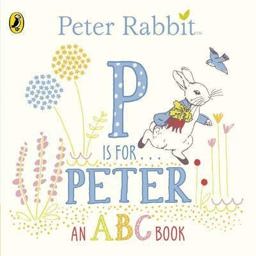 Peter Rabbit P Is for Peter  9780241208144 Front Cover