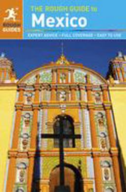 The Rough Guide to Mexico (Travel Guide)