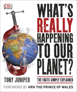 What's Really Happening to Our Planet?  9780241240427 Front Cover