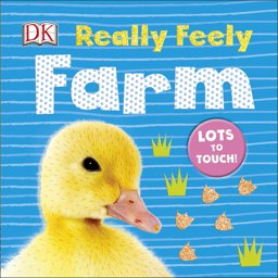 Really Feely Farm 2017 9780241268056 Front Cover
