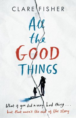 All the Good Things  9780241275757 Front Cover