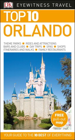Orlando - DK Eyewitness Top 10 Travel Guide 7th 2017 9780241276433 Front Cover