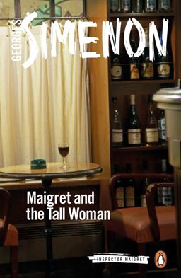 Maigret and the Tall Woman  9780241277386 Front Cover
