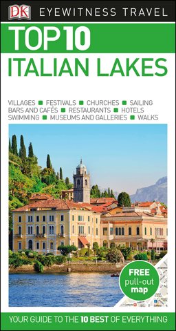 Italian Lakes - DK Top 10 Eye Witness Travel Guide  9780241296318 Front Cover