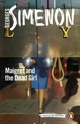Maigret and the Dead Girl:  9780241297254 Front Cover