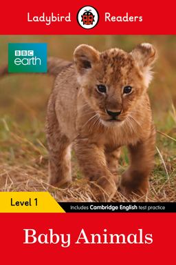 BBC Earth: Baby Animals - Ladybird Readers Level 1