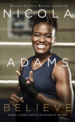 Believe: Boxing, Olympics and My Life Outside of the Ring  9780241300763 Front Cover