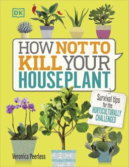 How Not to Kill Your House Plant