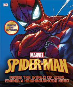Inside the World of Your Friendly Neighbourhood Hero  9780241306345 Front Cover