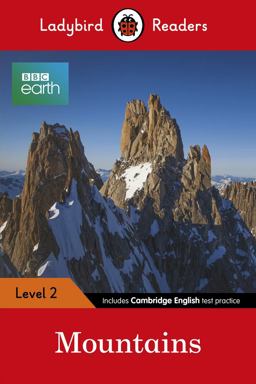 BBC Earth: Mountains - Ladybird Readers Level 2