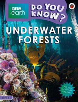 Underwater Forests - BBC Earth Do You Know... ? Level 3