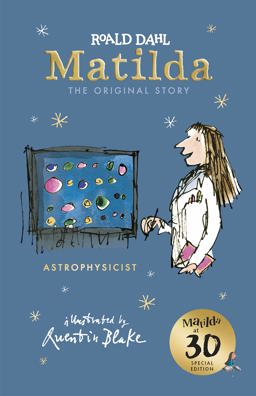Matilda at 30: Astrophysicist The Original Story 30th 9780241378618 Front Cover