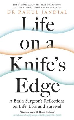 Life on a Knife's Edge Life on a Knife's Edge