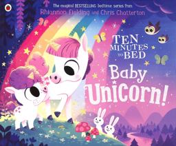 Ten Minutes to Bed: Baby Unicorn