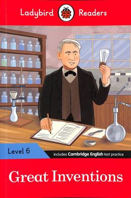 Great Inventions - Ladybird Readers Level 6