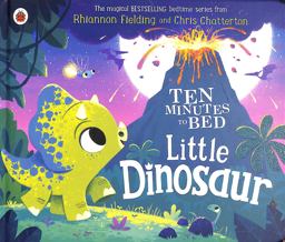 Ten Minutes to Bed: Little Dinosaur