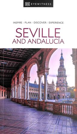 DK Eyewitness Seville and Andalucia