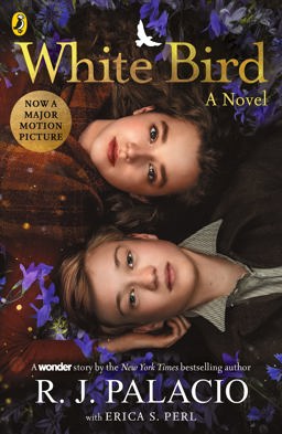 White Bird A Wonder Story  9780241605806 Front Cover
