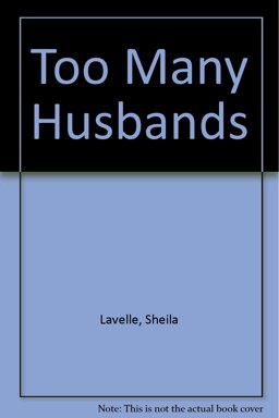Too Many Husbands