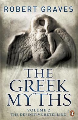 The Greek Myths The Greek Myths