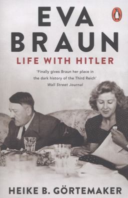 Eva Braun Life with Hitler  9780241955925 Front Cover