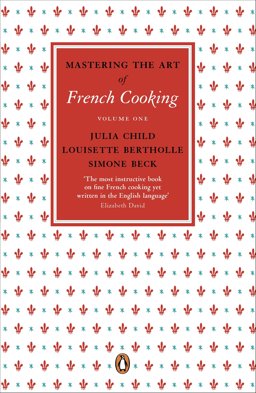 Mastering the Art of French Cooking, Vol. 1  9780241956465 Front Cover