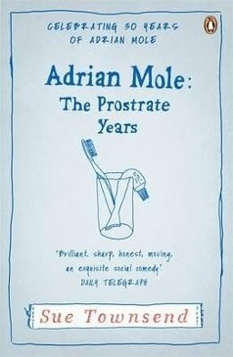 Adrian Mole The Prostrate Years 8th 9780241959497 Front Cover