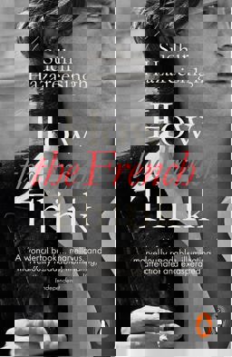 How the French Think An Affectionate Portrait of an Intellectual People  9780241961063 Front Cover