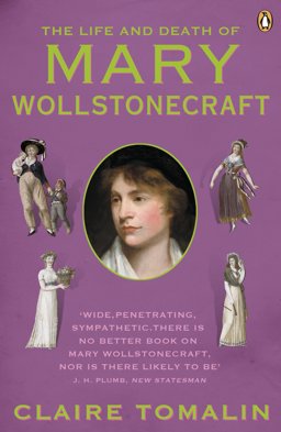 Life and Death of Mary Wollstonecraft  9780241963319 Front Cover