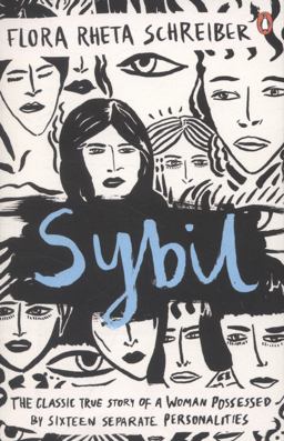 Sybil The True Story of a Woman Possessed by Sixteen Separate Personalities  9780241967638 Front Cover