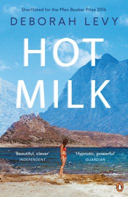 Hot Milk  9780241968031 Front Cover